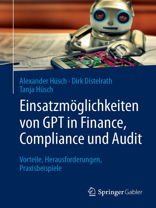 Title details for Einsatzmöglichkeiten von GPT in Finance, Compliance und Audit by Alexander Hüsch - Available